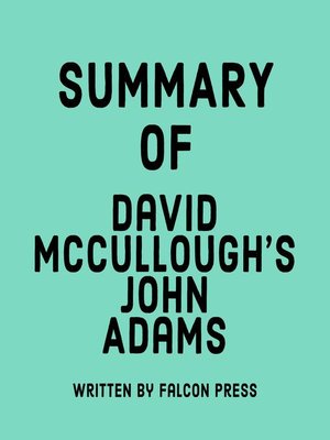 cover image of Summary of David McCullough's John Adams